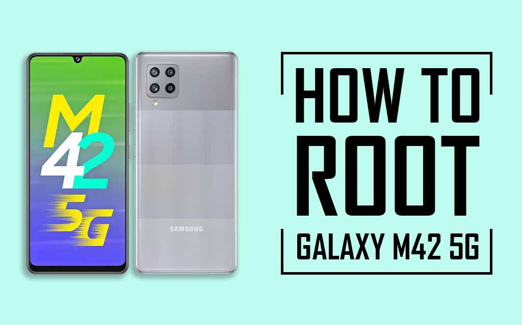 Root Samsung Galaxy M42 5G